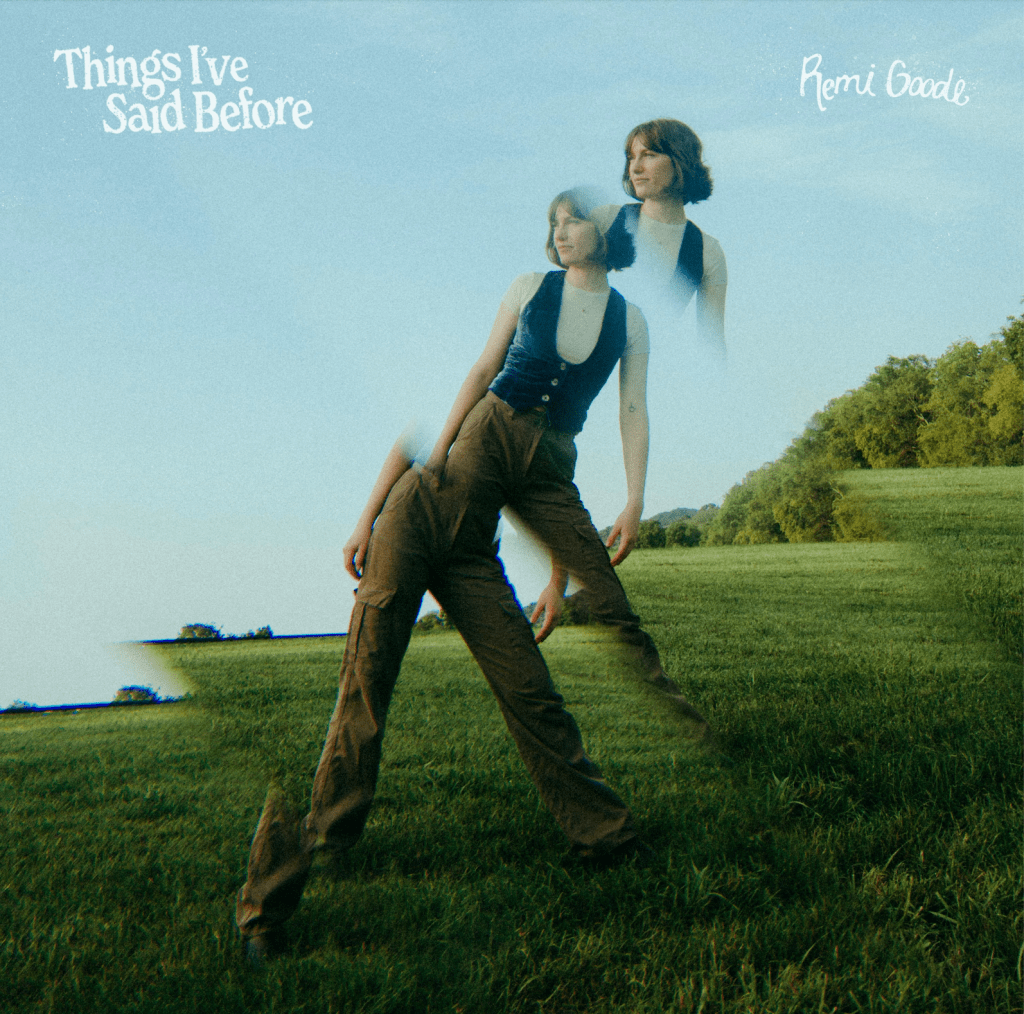 Remi Goode Things I Said Before Album Cover